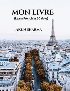 Mon Livre : Learn French in 30 days