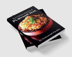 The Culinary Journey of Purvanchal : Lucknow to Patna