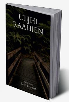Uljhi Raahien