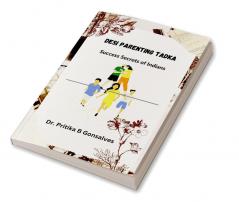 Desi Parenting Tadka : Success Secrets of Indians