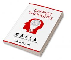 Deepest Thoughts : Words of wisdom to transform your life