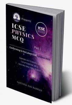 ICSE PHYSICS MCQ 2023 Part 1 : ICSE 2023 Syllabus