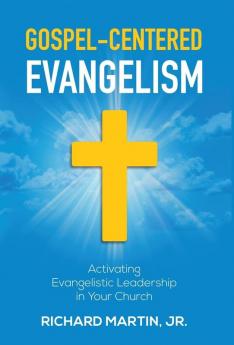 Gospel-Centered Evangelism