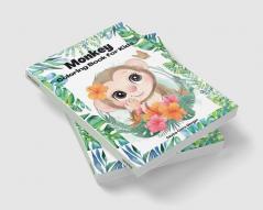 Monkey Coloring Book for kids : 50 Amazing Coloring Pages with Monkeys for Boys Girls and Ikds | A Unique Collection of Coloring Pages for kids Ages 3-8 with Cute Monkeys | Monkeys Coloring and Ac...