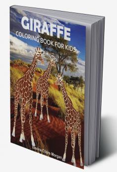 Giraffe Coloring Book for Kids: Children Activity Book for Boys Girls and Kids Ages 3-8 with Gentle and Cute Giraffes in Zentangle Doodle Patterns | Amazing Giraffe Coloring Book for Kids Ages 3-8