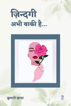 Zindagi Abhi Baki Hai