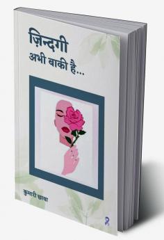 Zindagi Abhi Baki Hai