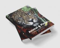 Animal and Plant Coloring Book for Adults : Stress Relieving Animal and Plant Designs for Adults | 35 Premium Coloring Pages with Amazing Designs