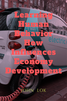 Learning Human Behavior How Influences Economy Development