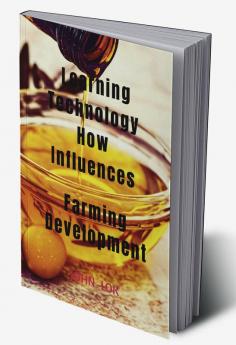 Learning Technology How Influences : Farming Development