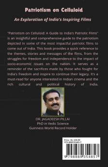 Patriotism on Celluloid : An Exploration of India's Inspiring Films