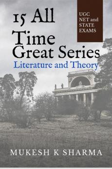 15 All Time Great Series - Literature and Theory