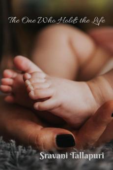 The One Who Holds the Life