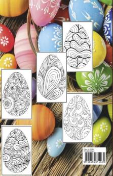 Amazing Easter Egg Coloring Book : 30 Easter Egg Illustrations for Relaxation and Meditation for Kids Ages 10+ and Adults | A Relaxation and Stress Relieving Colouring Book with Easter Eggs| Perfec...