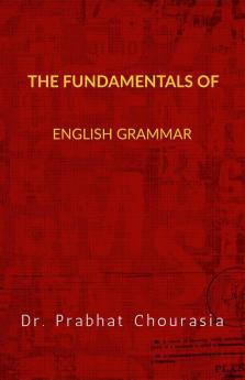 The Fundamentals of English Grammar