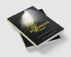 POISONOUS TRAP