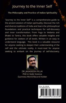 Journey to the Inner Self : The Philosophy and Practice of Indian Spirituality