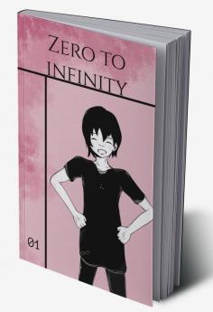 Zero to Infinity