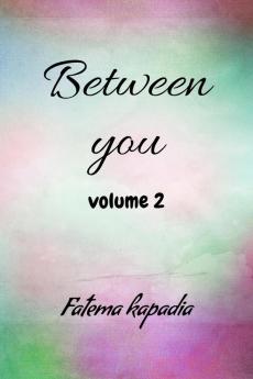 Between you volume 2