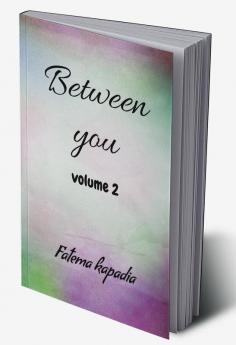 Between you volume 2
