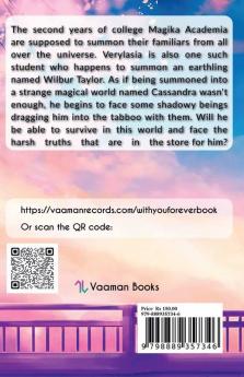With You Forever Maybe : A magical world of madness