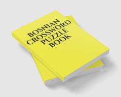 BOSNIAN CROSSWORD PUZZLE BOOK