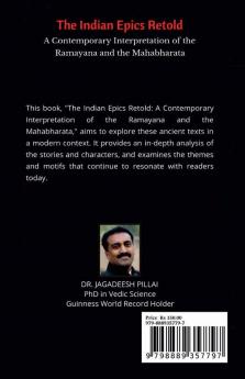 The Indian Epics Retold : A Contemporary Interpretation of the Ramayana and the Mahabharata