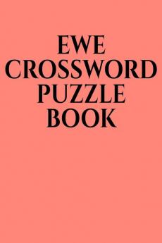 EWE CROSSWORD PUZZLE BOOK