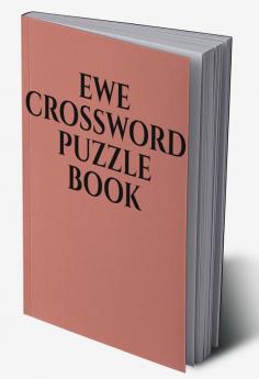 EWE CROSSWORD PUZZLE BOOK