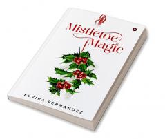 Mistletoe Magic