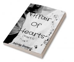 Affair Of Hearts (Part:1)