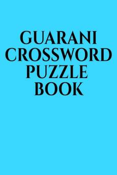 GUARANI CROSSWORD PUZZLE BOOK