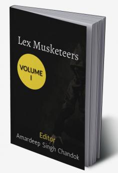 LEX MUSKETEERS : VOLUME I