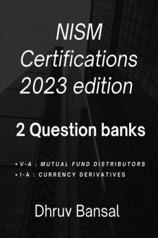 QUESTION BANK NISM CERTIFICATIONS MUTUAL FUND DISTRIBUTORS AND CURRENCY DERIVATIVES