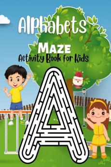 Alphabets Maze Activity Book for Kids : Christmas Theme Learning with Fun Maze Game Pages 50