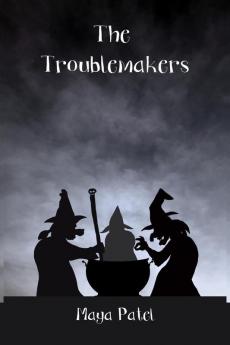 The Troublemakers