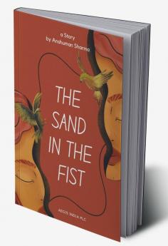 The Sand in the Fist