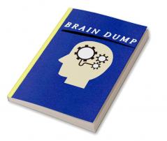 Brain Dump : Journal