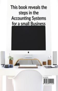 THE ACCOUNTING SYSTEM FOR SMALL BUSINESS