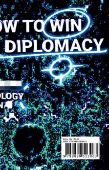 How To Win With Diplomacy Technology Edition