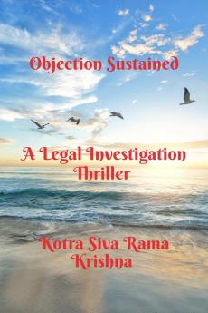 Objection Sustained : A Legal Investigation Thriller