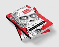 The Horror Book : Terrifying Scary and Creepy Illustrations for Adults' Relaxation