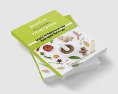 Treatment for urinary kidney stone using herbal plants and ayurvedic formulas : Treatment for urinary kidney stone using herbal plants