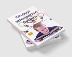 Student Information System : Project Report with Synopsis