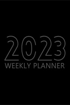 2023 Weekly planner : 12 Month Calendar Yearly Weekly Organizer Book for Activities and Appointments with To-Do List Agenda for 52 Weeks 8.5″ x 11″