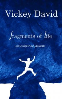 Fragments of Life