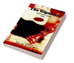 The Gigafinal : A Dream come true