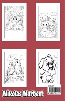 Valentines Day Coloring Book for kids : Cute and Fun animals hearts and other love coloring pages with Unique designs for Little Girls and Boys