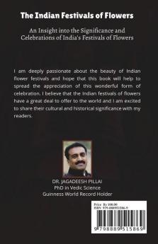 The Indian Festivals of Flowers : An Insight into the Significance and Celebrations of India's Festivals of Flowers