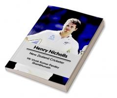 Henry Nicholls : New Zealand Cricketer